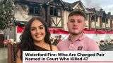 Waterford Fire: Who Are Charged Pair Named in Court Who Killed 4?