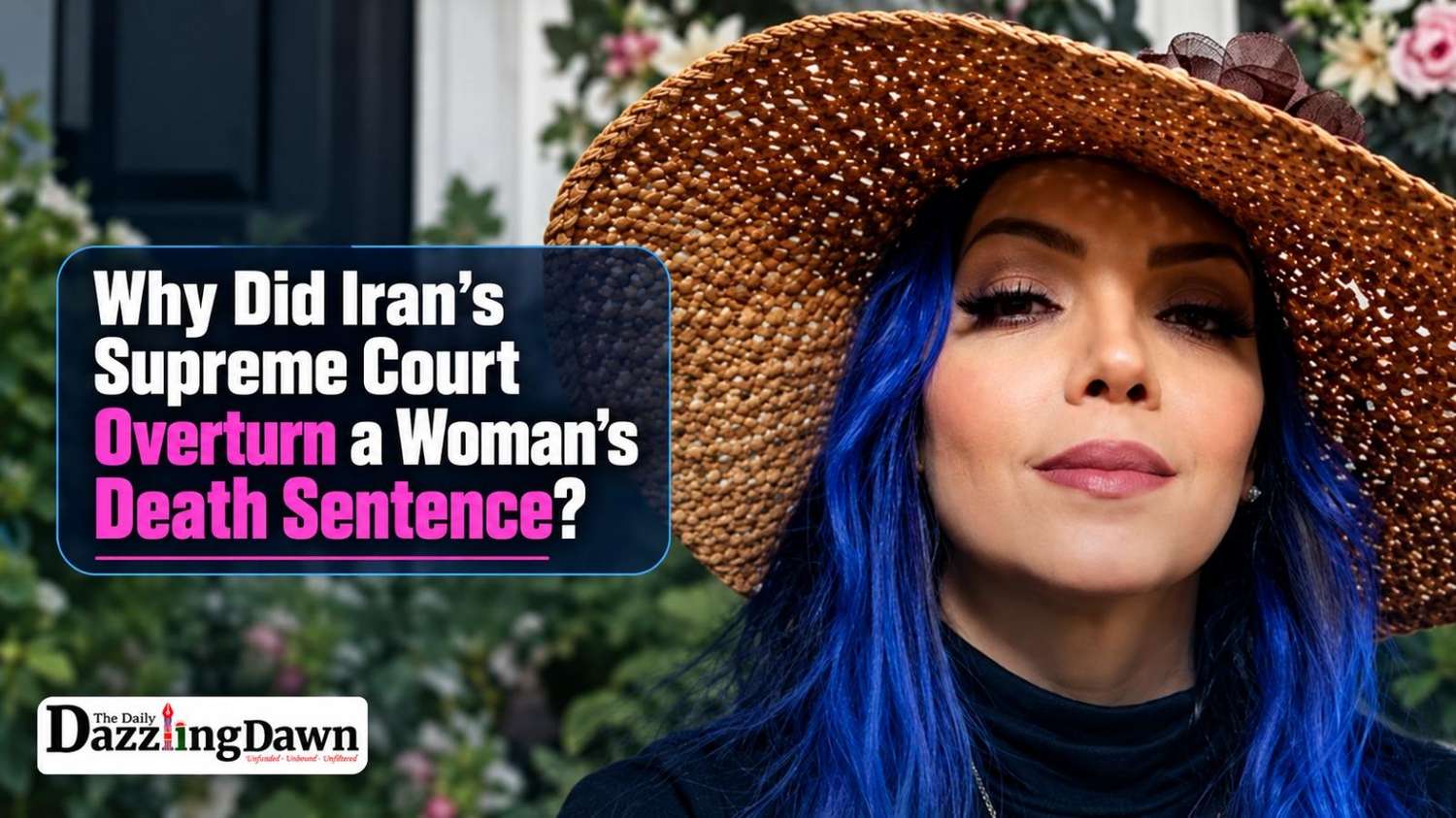 why-did-irans-supreme-court-overturn-a-womans-death-sentence.jpeg